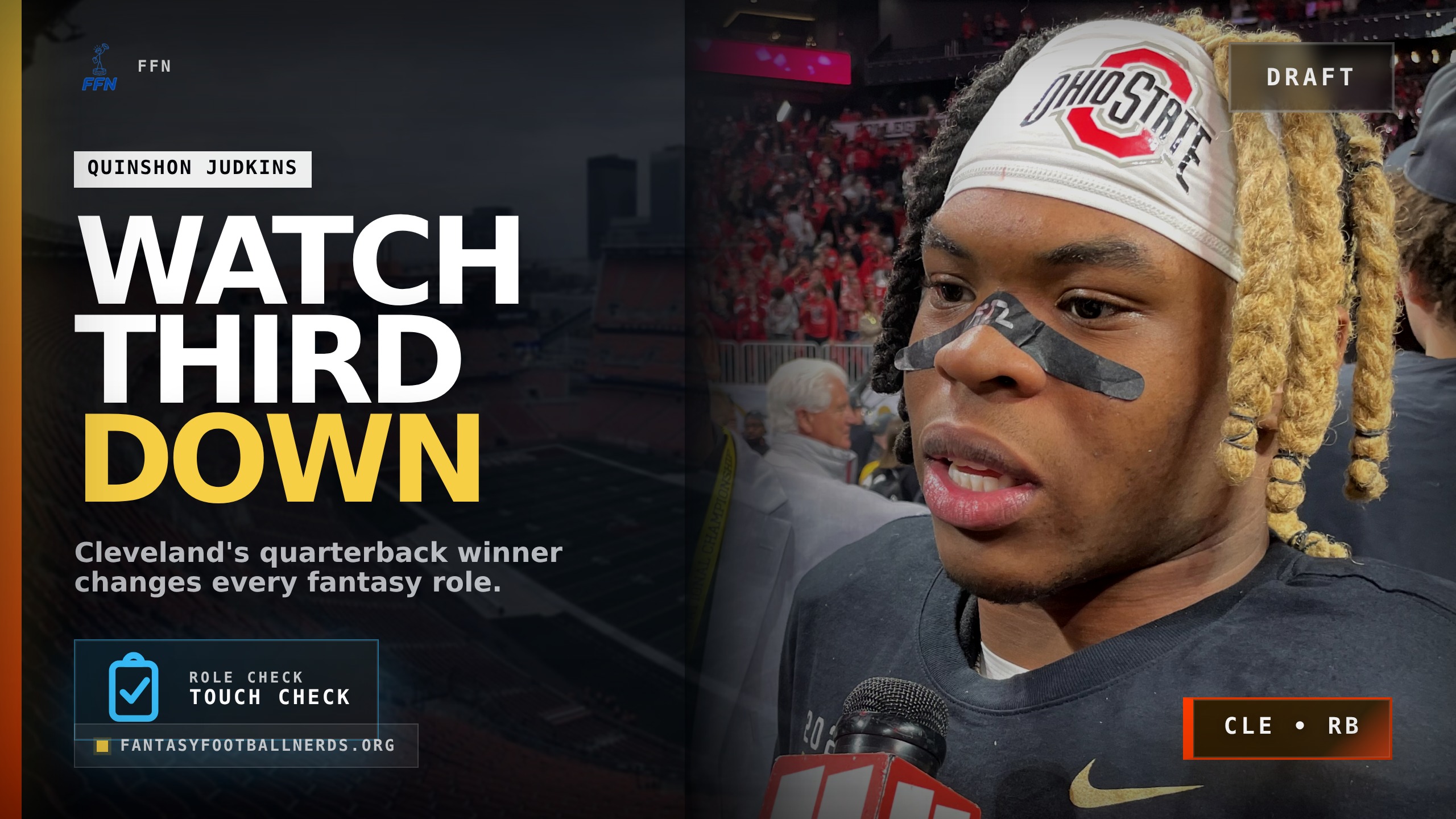 Cleveland Fantasy Draft: Judkins First, Wait on Sanders