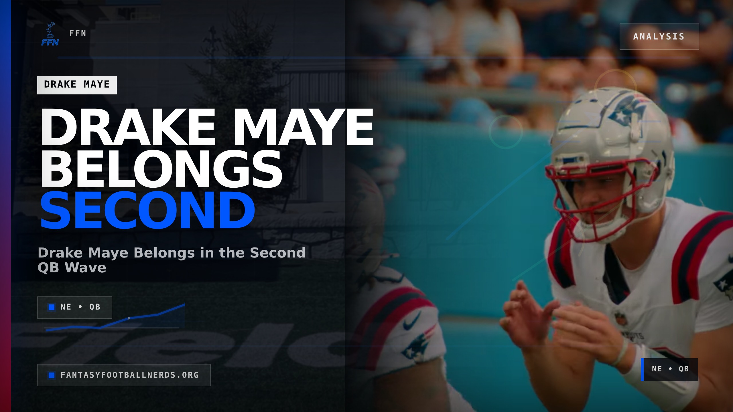 Drake Maye Belongs in the Second QB Wave