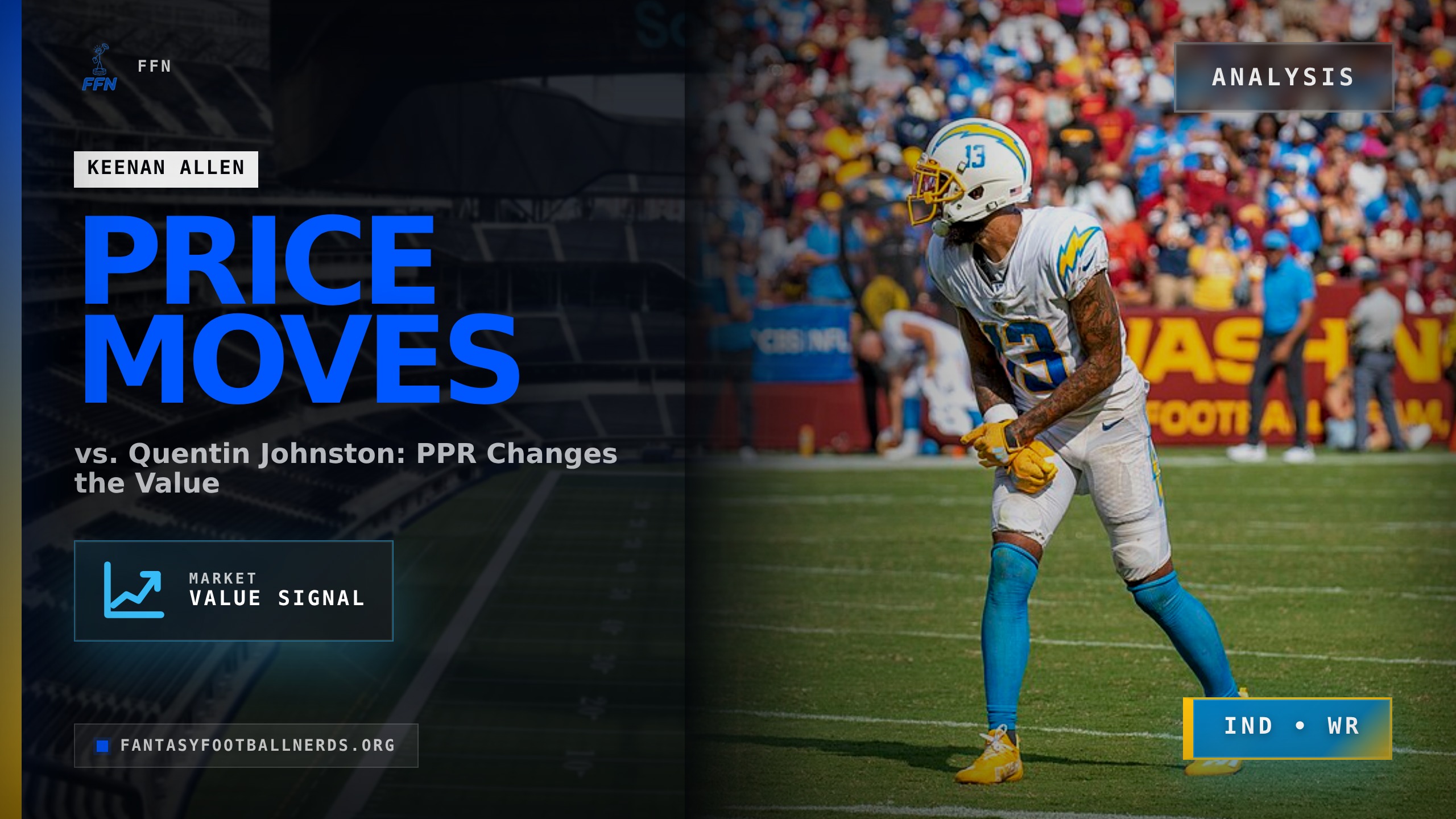 Keenan Allen vs. Quentin Johnston: PPR Changes the Value