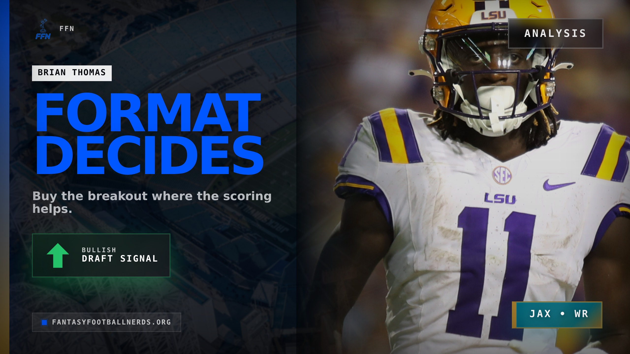 Let Format Decide the Brian Thomas Breakout Bet