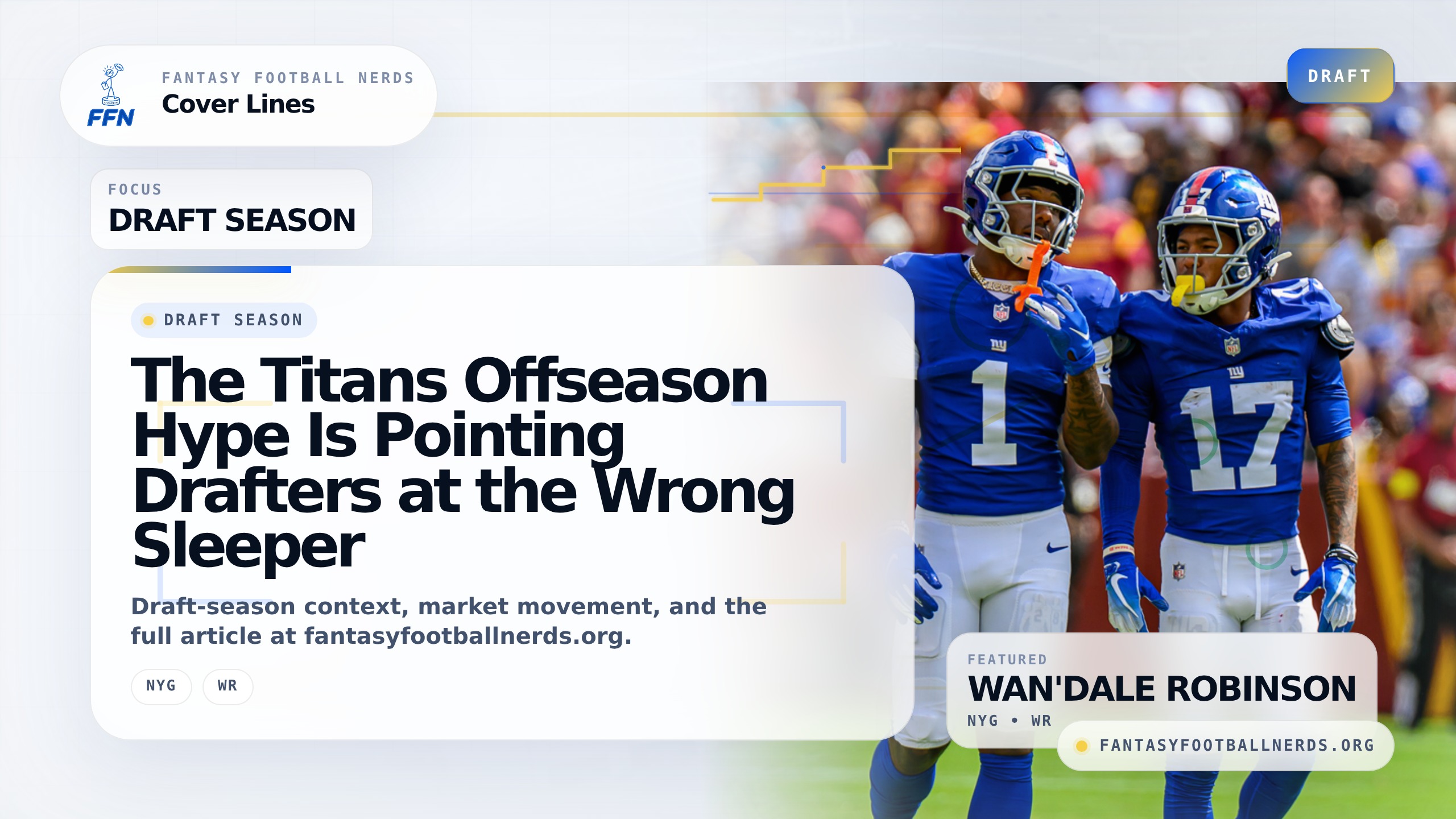 The Titans Offseason Hype Is Hiding the Cleaner Sleeper